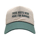 These Boots Were Made For Running EZ Rope Snapback (Unisex)